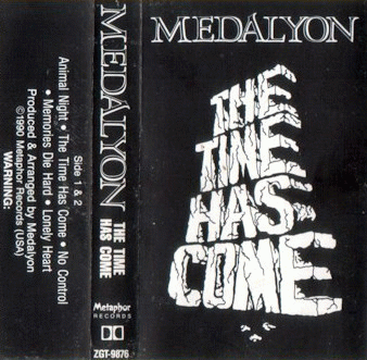 Medalyon : The Time Has Come